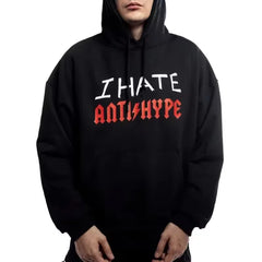 Men's Hoodies I HATE ANTIHYPE Letter Harajuku Oversized Pullover Print Sweatshirt Hip Hop Fashion Y2k Long Sleeve Tops Clothing